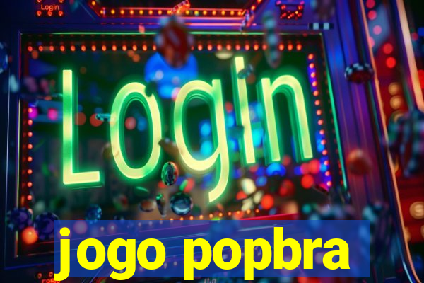 jogo popbra